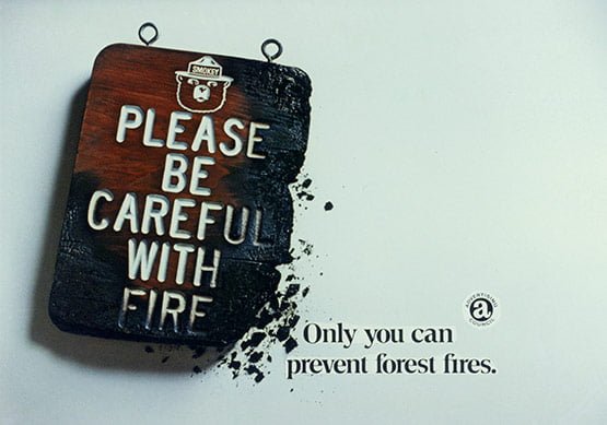 Smokey the Bear, Be Careful With Fire