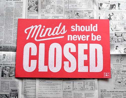 Minds Should Never Be Closed