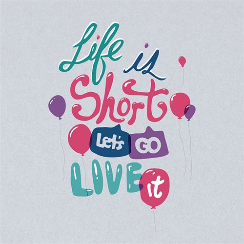 Life is Short - Typography Design